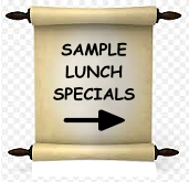 SAMPLE LUNCH SPECIALS